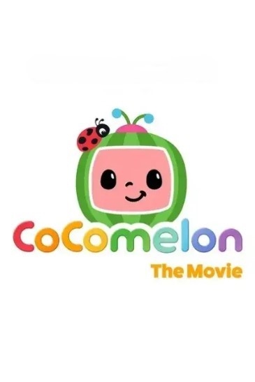 Theatrical poster for Cocomelon: The Movie